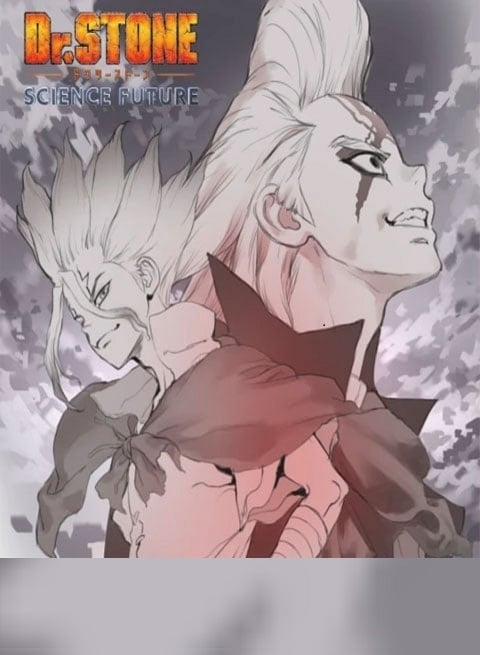 Dr. Stone 4 Part 2 ด็อกเตอร์สโตน ภาค 4 พาร์ท 2 ตอนที่ 1-12 ซับไทย