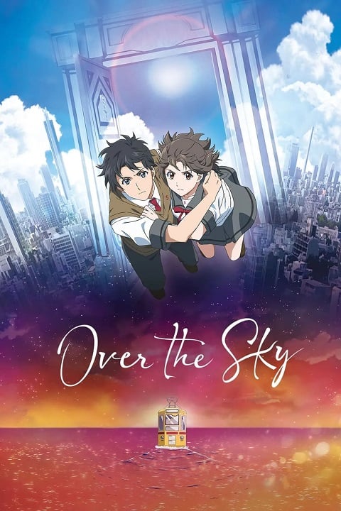 Kimi wa Kanata (Over the Sky) TheMovie สุดขอบฟ้า ฉันมีเธอ เดอะมูฟวี่ ซับไทย